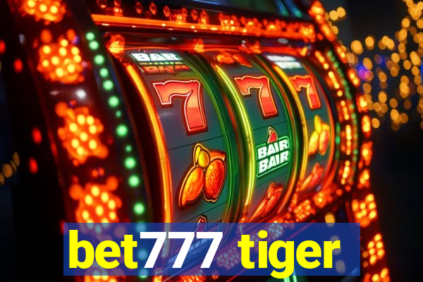 bet777 tiger